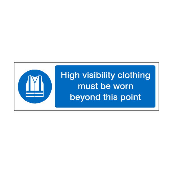 High Visibility Vests Must Be Worn Beyond This Point Label | Safety-Label.co.uk