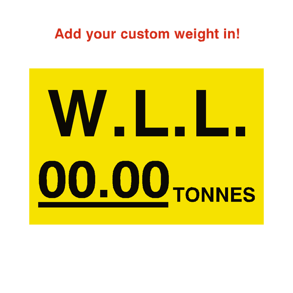 W.L.L Sticker Tonnes Yellow Custom Weight | Safety-Label.co.uk
