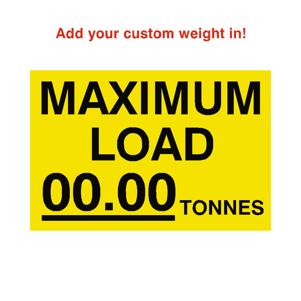 Vehicle Loading Sticker Max Load Sticker Tonnes Yellow Custom Weight
