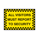 Report To Security Sign | Safety-Label.co.uk