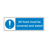 All Food Covered And Dated Hygiene Sign | Safety-Label.co.uk