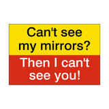Can't See My Mirrors Haulage Sticker | Safety-Label.co.uk