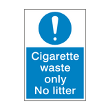 Cigarette Waste Only Sign | Safety-Label.co.uk