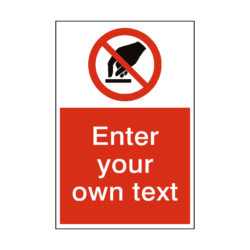 Do Not Touch Custom Prohibition Sticker | Safety-Label.co.uk
