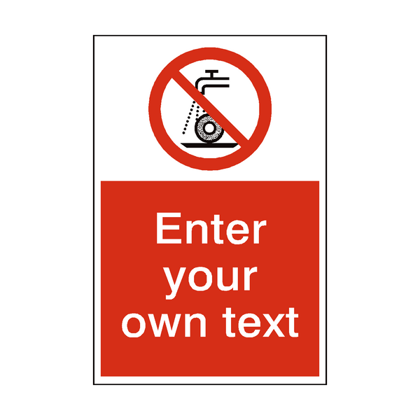 Do Not Use For Wet Grinding Custom Prohibition Sticker | Safety-Label.co.uk