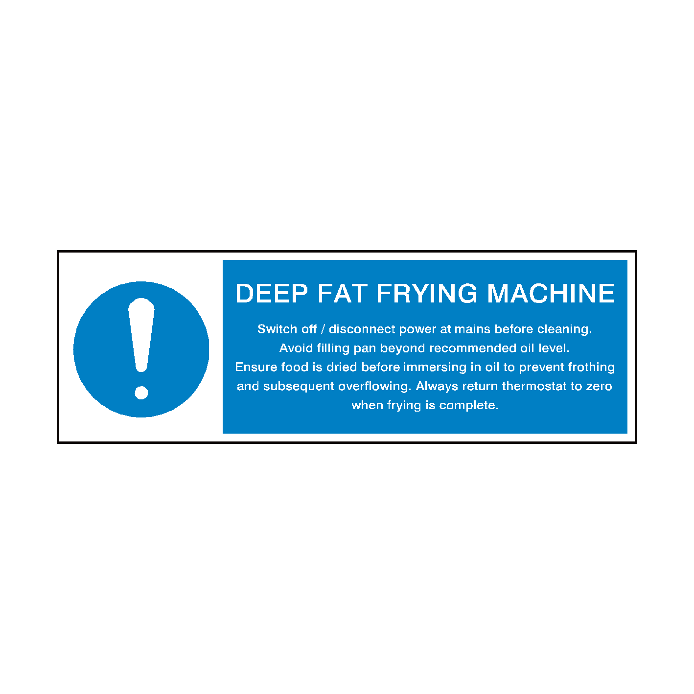 Deep Fat Frying Machine Instructions Sign SafetyLabel.co.uk