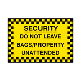 Do Not Leave Bags Sign | Safety-Label.co.uk