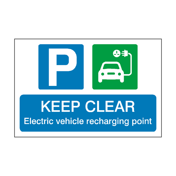 Keep Clear Electric Vehicle Recharge Point Sign | Safety-Label.co.uk