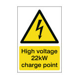 High Voltage 22kW Charge Point Sign | Safety-Label.co.uk