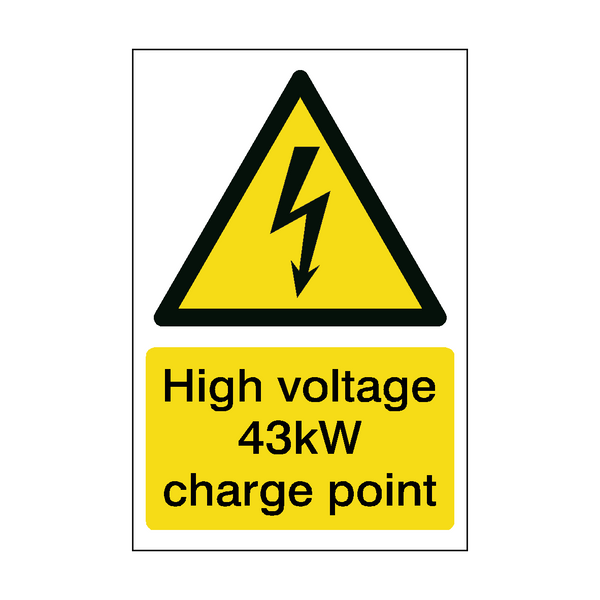 High Voltage 43kW Charge Point Sign | Safety-Label.co.uk