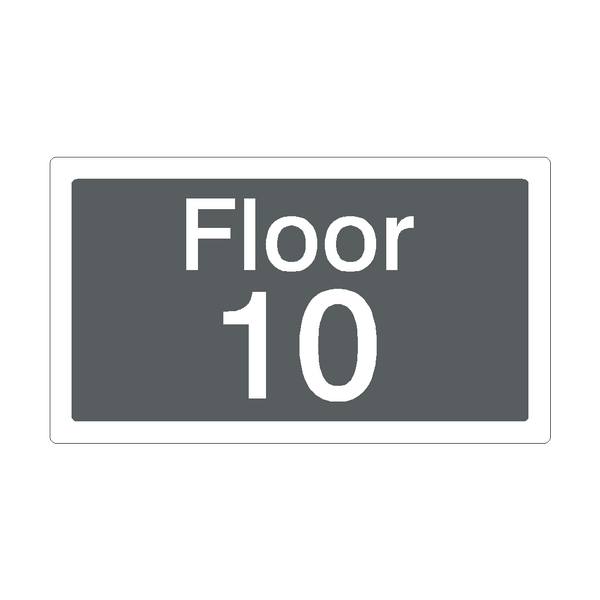 Floor 10 Sign Grey | Safety-Label.co.uk