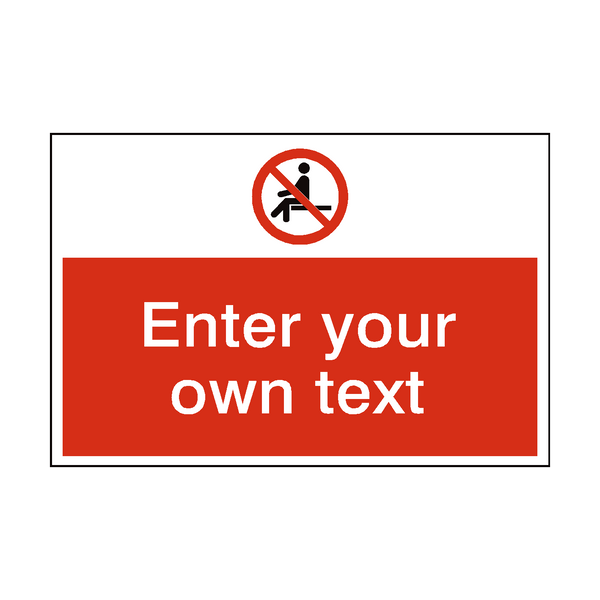 No Sitting Custom Safety Sticker | Safety-Label.co.uk