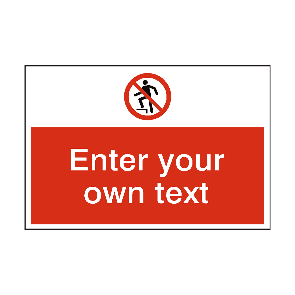 No Stepping On Surface Custom Safety Sticker | Safety-Label.co.uk