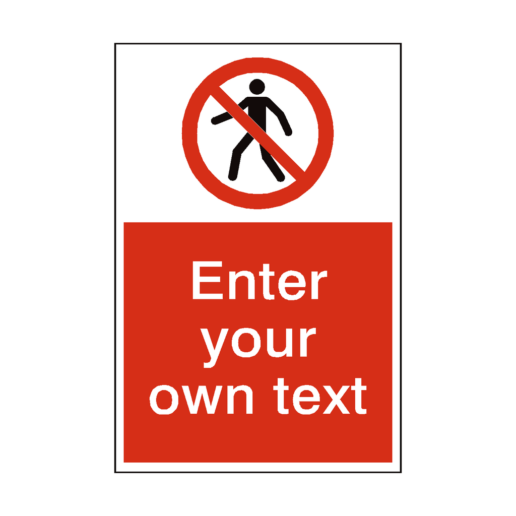 No Thoroughfare Custom Prohibition Sticker | Safety-Label.co.uk