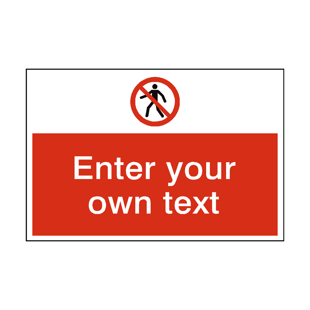 No Thoroughfare Custom Safety Sticker | Safety-Label.co.uk
