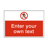 No Thoroughfare Custom Safety Sticker | Safety-Label.co.uk