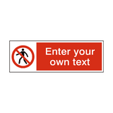 No Thoroughfare Custom Sticker | Safety-Label.co.uk