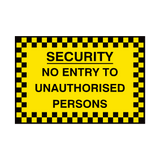 No Unauthorised Persons Security Sign | Safety-Label.co.uk