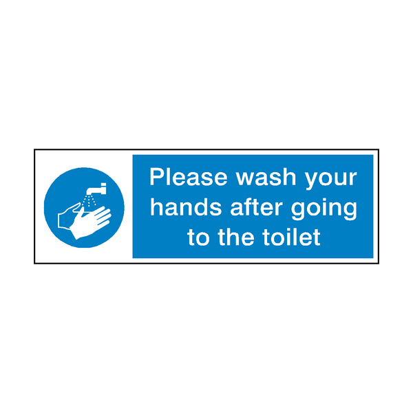 Please Wash Your Hands After Toilet Sign | Safety-Label.co.uk