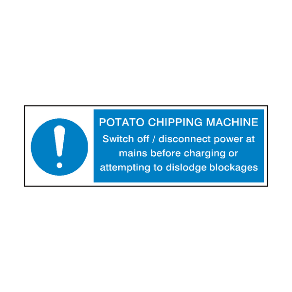 Potato Chipping Machine Instructions Hygiene Sign | Safety-Label.co.uk