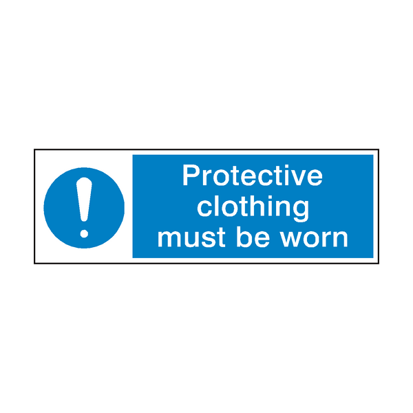 Protective Clothing Must Be Worn Mandatory Sign | Safety-Label.co.uk
