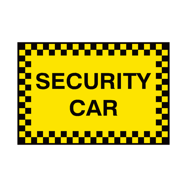 Security Car Sign | Safety-Label.co.uk