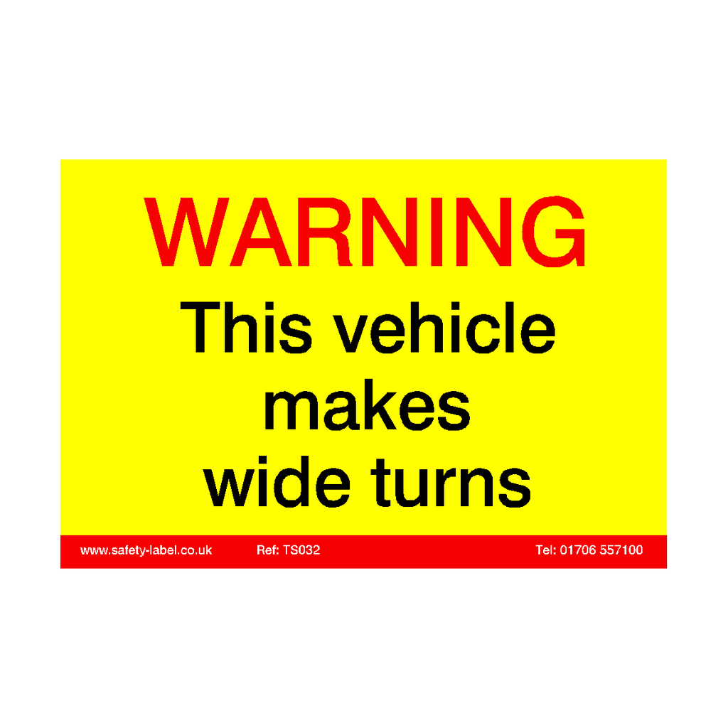 Vehicle Wide Turns Sticker | Safety-Label.co.uk