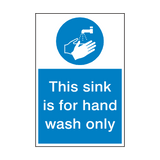 This Sink Hand Wash Only Sign | Safety-Label.co.uk