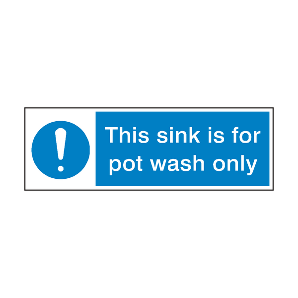 This Sink Pot Wash Only Hygiene Sign | Safety-Label.co.uk