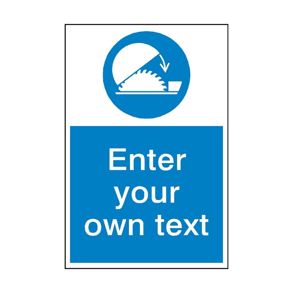 Use Saw Guard Custom Mandatory Sticker | Safety-Label.co.uk