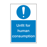 Unfit For Human Consumption Sign | Safety-Label.co.uk