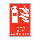 Use Only In The Event Of Fire Sticker | Safety-Label.co.uk