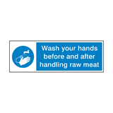 Wash Your Hands After Handling Raw Meat Sign | Safety-Label.co.uk