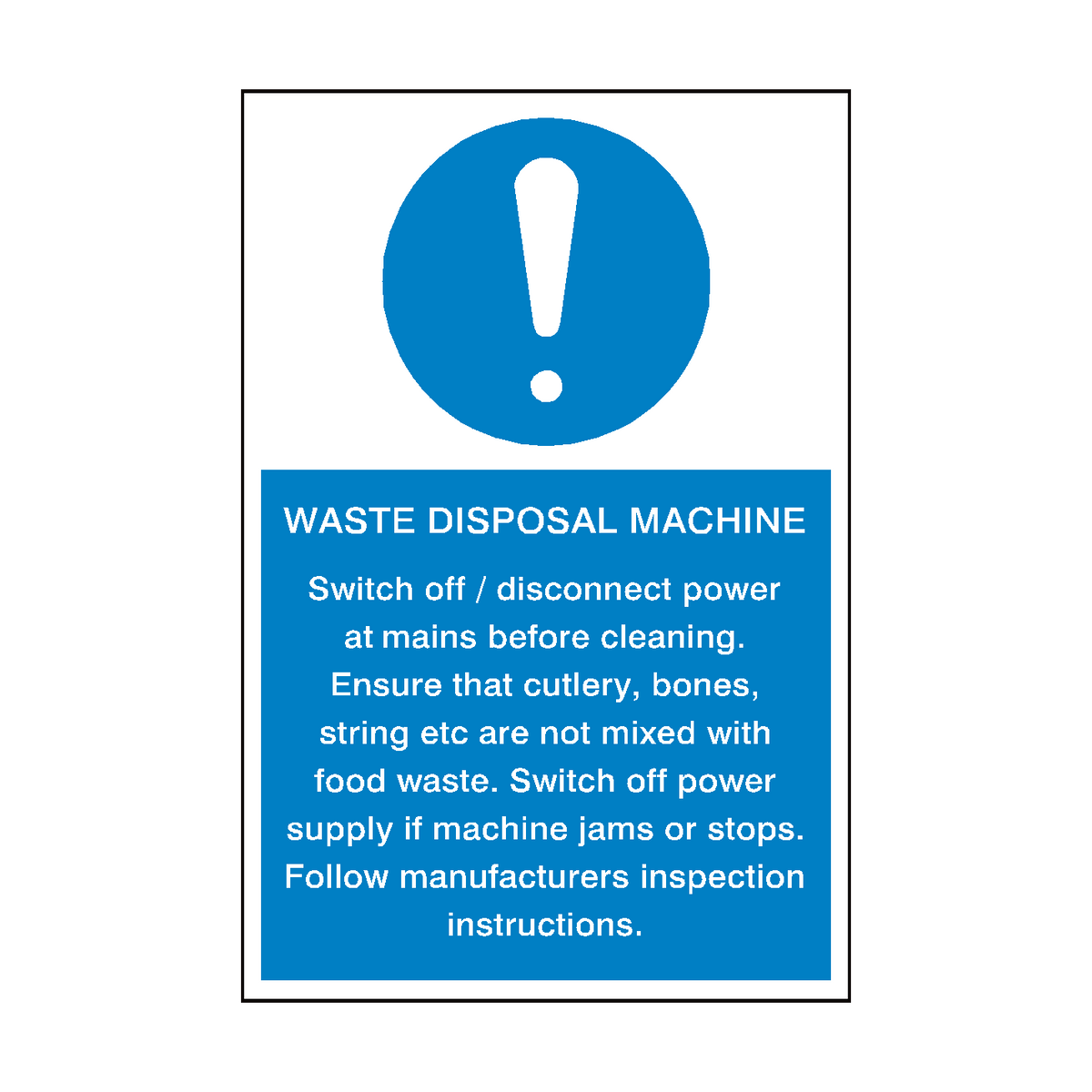 Waste Disposal Machine Mandatory Sign