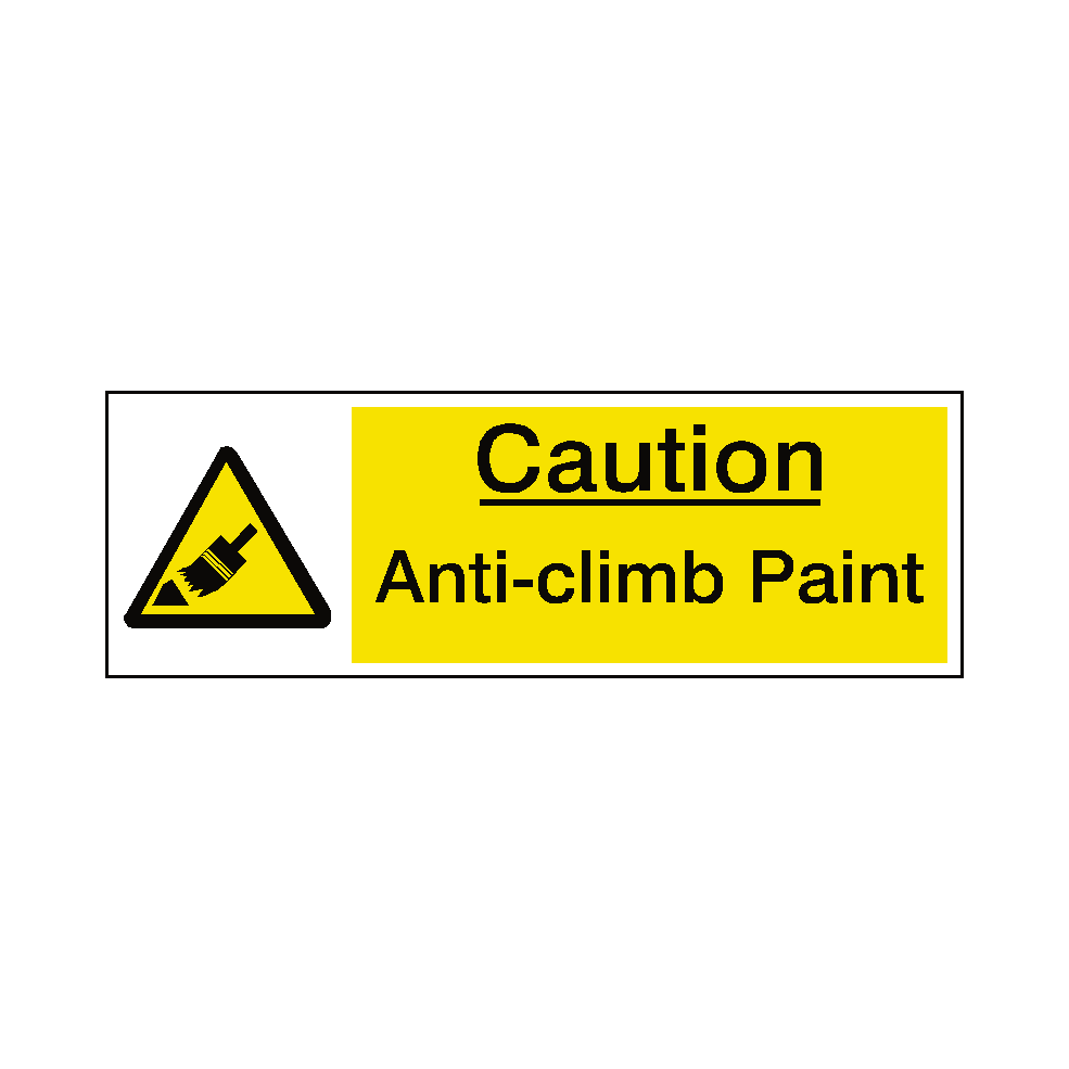 Anti Climb Paint Safety Sign | Safety-Label.co.uk