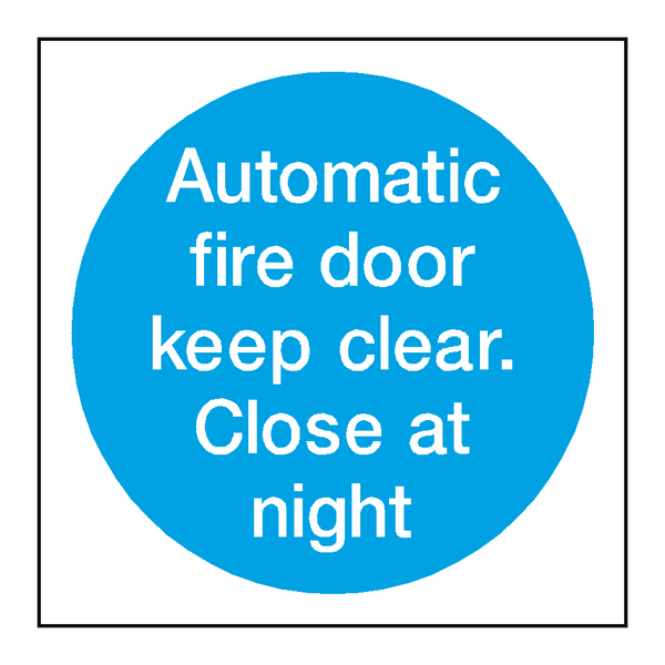 Automatic Fire Door Keep Clear Close At Night | Safety-Label.co.uk