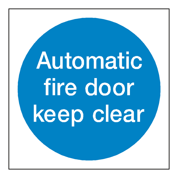 Automatic Fire Door Keep Clear Sign | Safety-Label.co.uk