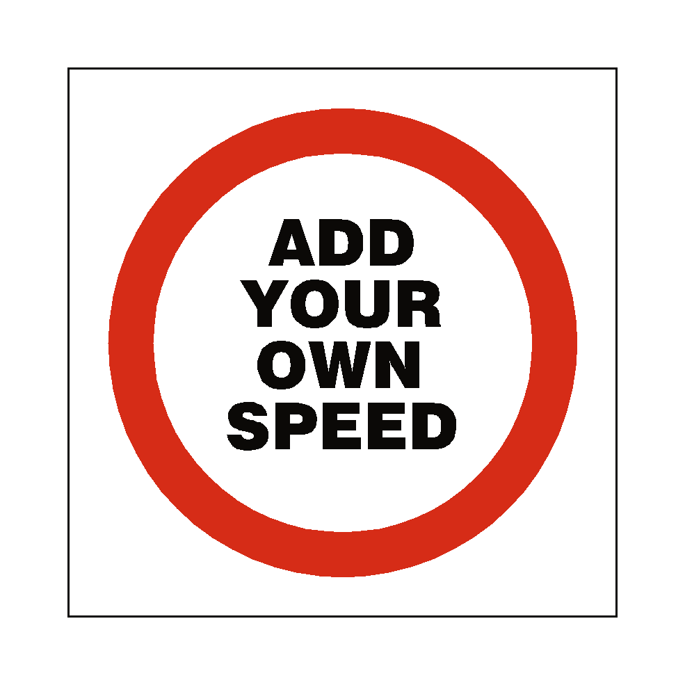Custom Mph Speed Sign | Safety-Label.co.uk