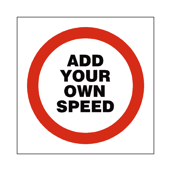 Custom Mph Speed Sign | Safety-Label.co.uk