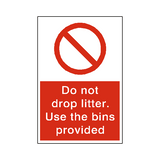 Do Not Drop Litter Sign | Safety-Label.co.uk