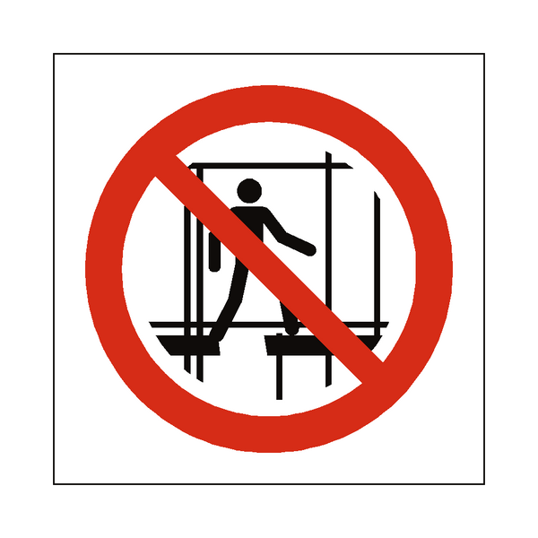 Do Not Use Incomplete Scaffold Symbol Label | Safety-Label.co.uk
