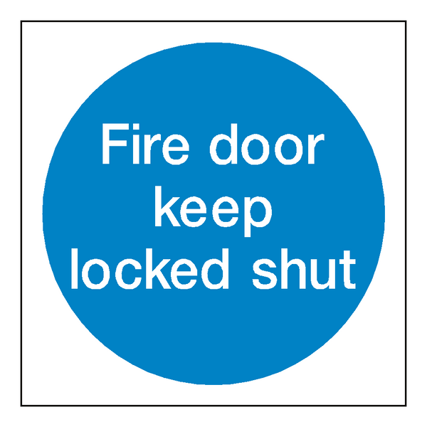 Fire Door Keep Locked Shut Sign | Safety-Label.co.uk