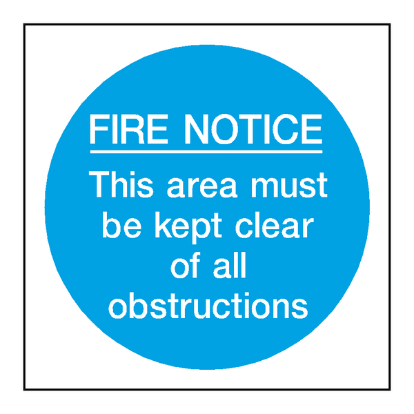 Fire Notice Area Kept Clear Sticker | Safety-Label.co.uk