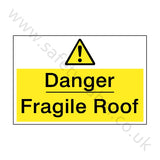 Fragile Roof Safety Sign | Safety-Label.co.uk
