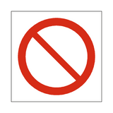 General Prohibition Symbol Label | Safety-Label.co.uk