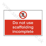 Do Not Use Scaffolding Safety Sign | Safety-Label.co.uk