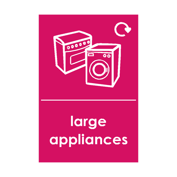 Large Appliances Waste Sign | Safety-Label.co.uk