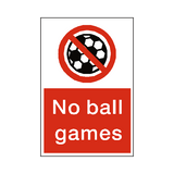 No Ball Games Sign | Safety-Label.co.uk