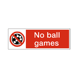 No Ball Games Label | Safety-Label.co.uk