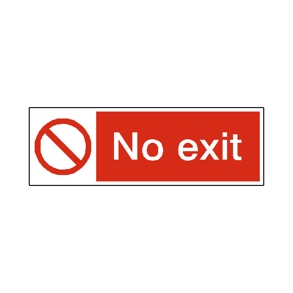 No Exit Safety Sign | Safety-Label.co.uk